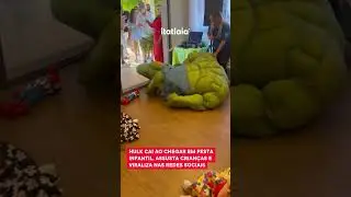 HULK CAI AO CHEGAR EM FESTA INFANTIL, ASSUSTA CRIAN&Ccedil;AS E VIRALIZA NAS REDES