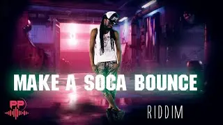 make  a soca bounce riddim  (2022)