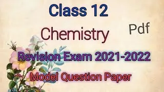 12th Chemistry||Revision Exam-2021||model question paper||English Medium||
