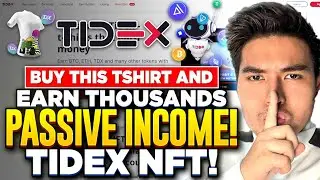 HOW CAN YOU MAKE MONEY WITH NFT T-SHIRT TIDEX CRYPTO EXCHANGE? PASSIVE INCOME FOR LIFE!  TIME TO BUY