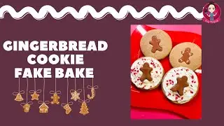 Let's Fake Bake Gingerbread Cookies!