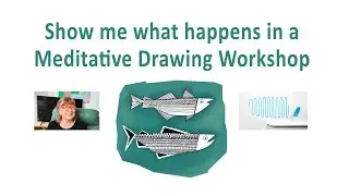 What happens In Meditative Drawing Workshop? Jean Kropper