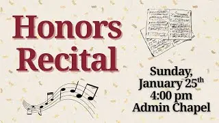 Honors Recital I Sunday, January 25th, 2026