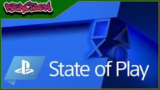 Reactions: State of Play 1/31/24 ($5 TTS)