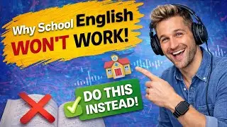 Stop Learning English Like in School | Do This Instead | A2 level