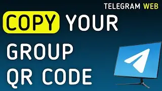 How To Copy Your Group QR Code On Telegram Web On PC (New Update)
