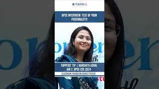 UPSC Interview: Test of Your Personality!