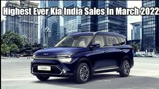 Highest Ever Kia Motors Sales Figure In March 2022