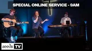 ONLINE SEEDS CHURCH | Growth - 2025 | Special Online Service