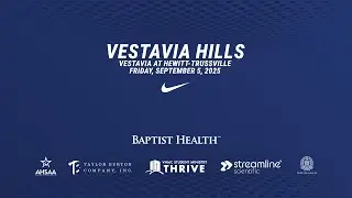 Vestavia Hills vs. Hewitt Trussville (September 5th, 2025)
