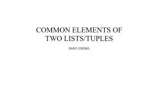 Python Program To Find Common Elements Of two Lists/Tuples