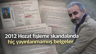 2012 Hozat fişleme skandalında hi&ccedil; yayınlanmamış belgeler