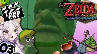 Henya - The Legend of Zelda: The Wind Waker Long Cut (Part 3)