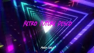 Retro Future Disco - Maren Carlo