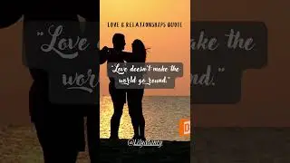 Love Quotes: Deep, Meaningful Sayings About Love And Relationships