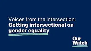 Voices from the intersection: Getting intersectional on gender equality
