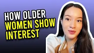 How Older Women Show Interest In You