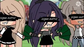 ✨Les signes astrologiques et leurs qualités👀 ✨ ||GACHA LIFE|| by: •cutie soft yaya ♡•
