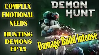 DPS build, shattered Demon Dreams - Demon Hunt - EP15