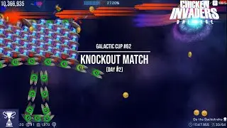 Galactic Cup #62 (KO Match #2) | Chicken Invaders Universe (modded)