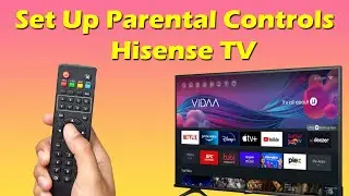 How to put parental controls on Hisense TV