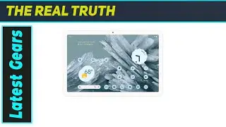 Google Pixel Tablet: The Most Versatile Android Tablet Yet