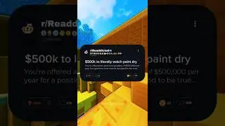 Job offer: $500k to literally watch paint dry #redditstories #reddit #hypothetical