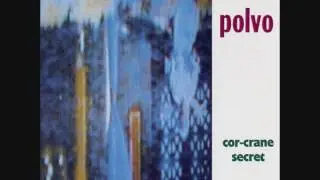 Polvo - Cor-Crane Secret [Vinyl Rip] - 04 - Can I Ride?