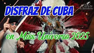 La verdad sobre el traje de Cuba en Miss Universo