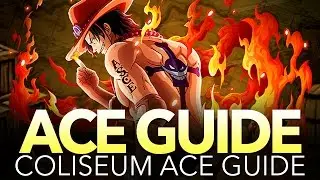 [GUIDE] COLISEUM: ACE!!! (One Piece Treasure Cruise - Global)
