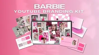 Free Barbie YouTube Branding Kit | Intro and Outro Template| Banner and Thumbnail Templates
