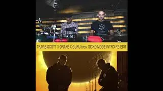 Sicko Mode (GURU bros Intro Re-edit)
