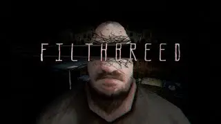 Filthbreed