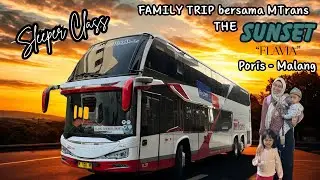 FAMILY TRIP THE SUNSET MTRANS &ldquo;Flavia&rdquo; | Poris - Malang (SLEEPER CLASS) || #MTrans #flavia #sleeper 