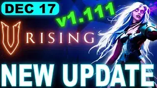 V Rising Update 1.111 Patch Explained &ndash; Quiet Changes That Actually Matter