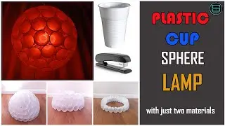Make a PLASTIC CUP SPHERE LAMP in under 5 minute with just two materials
