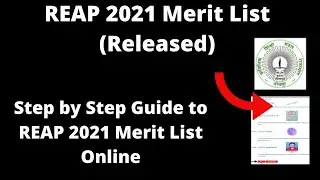 REAP 2021 Merit List (Released) - How to Check Officially REAP 2021 Merit List Online Mode