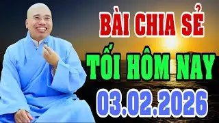 BÀI CHIA SẺ TỐI HÔM NAY 3.2.2026 (MỚI NHẤT) #cusihienduc