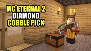 Ep3 Diamond Cobble Pick - Minecraft MC Eternal 2
