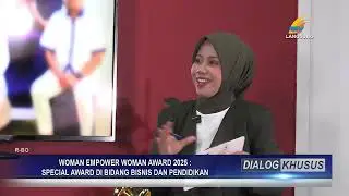 SPECIAL DIALOGUE FOR WOMAN EMPOWER WOMAN AWARD 2025
