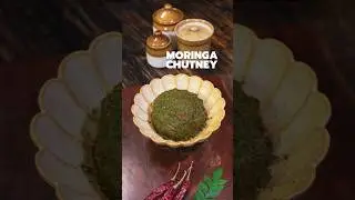The BIGGEST Benefits of Moringa Chutney You Never Knew