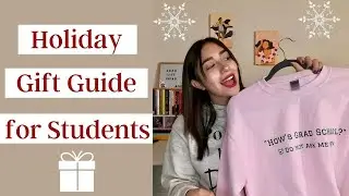 Best Gifts for College or Grad Students | Holiday Gift Guide