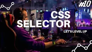Selectors (Intermediate Level) in CSS | Full-Stack Web-Development Course #10