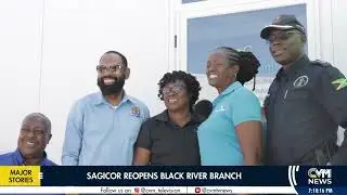 Sagicor Reopens Black River Branch  | CVM Television Jamaica