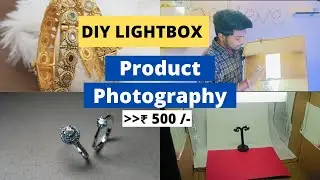 DIY LIGHTBOX | HOW TO MAKE LIGHTBOX AT HOME | ₹500 | PRODUCT PHOTOSHOOT AT HOME #startup #lightbox 