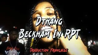 Dthang - Beckham In RPT Yavi DG x Kha Structure x Edai Gunz x Nesty x Yus Gz Traduction Française
