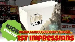 Living Planet (Kickstarter) - 1st Impression