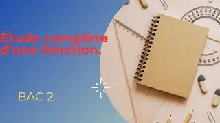 Étude d'une fonction numérique.Bac2