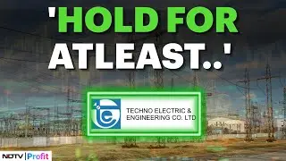 Why You Should Hold Techno Electric Stocks At Current Levels | Techno Electric Stock Analysis