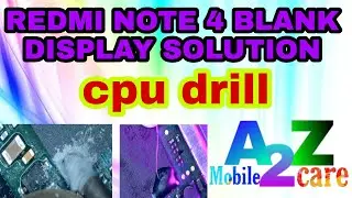 Redmi note 4 blank display solution